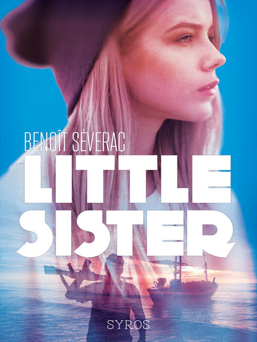 Title details for Little sister-EPUB2 by Benoît Séverac - Wait list